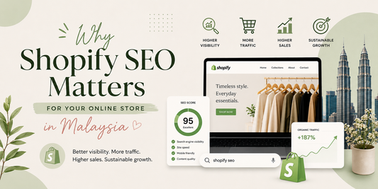 Why Shopify SEO Matters for Your Online Store in Malaysia